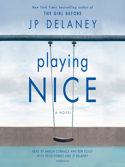 Title details for Playing Nice by JP Delaney - Wait list